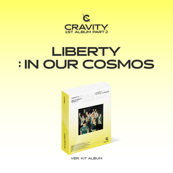 CRAVITY | 크래비티 | 1st Album Part 2 [ LIBERTY: IN OUR COSMOS ] (KIT VER.)