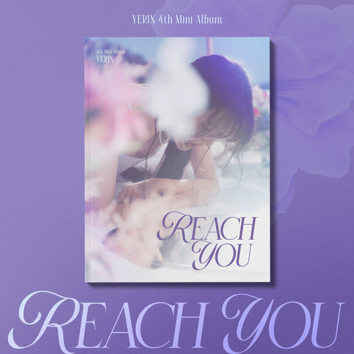YERIN | 예린 | 4th Mini Album [ REACH YOU ] Digipak Ver