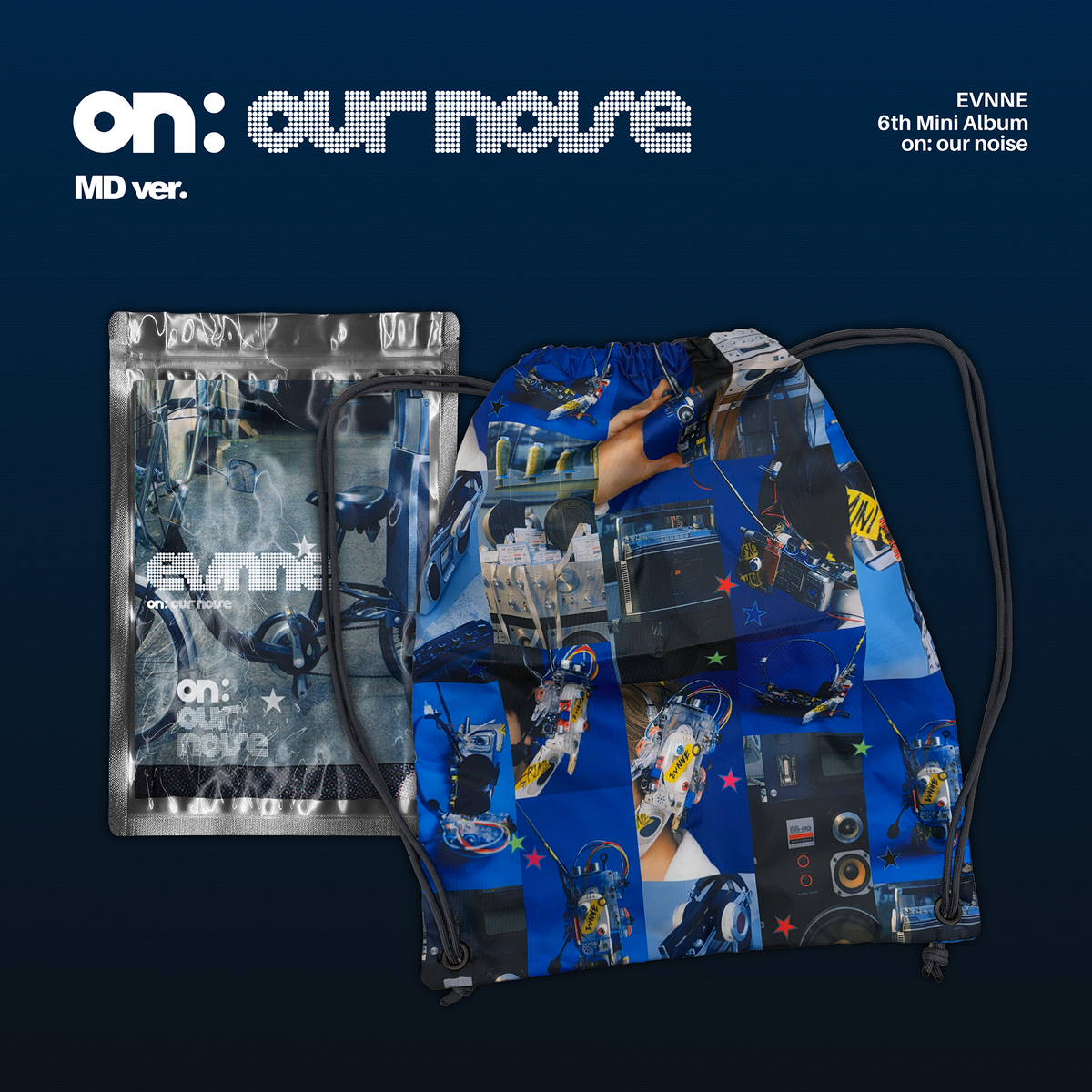 EVNNE | 이븐 | 6th Mini Album [ ON: OUR NOISE ] MD Ver