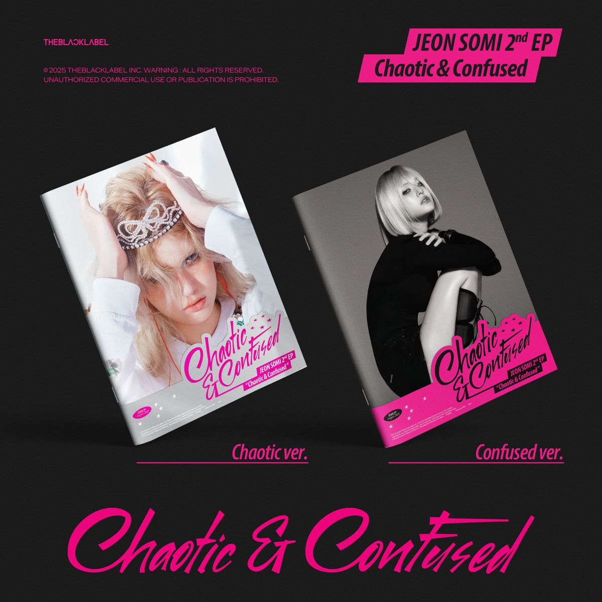JEON SOMI | 전소미 | 2nd EP Album [ CHAOTIC & CONFUSED ]