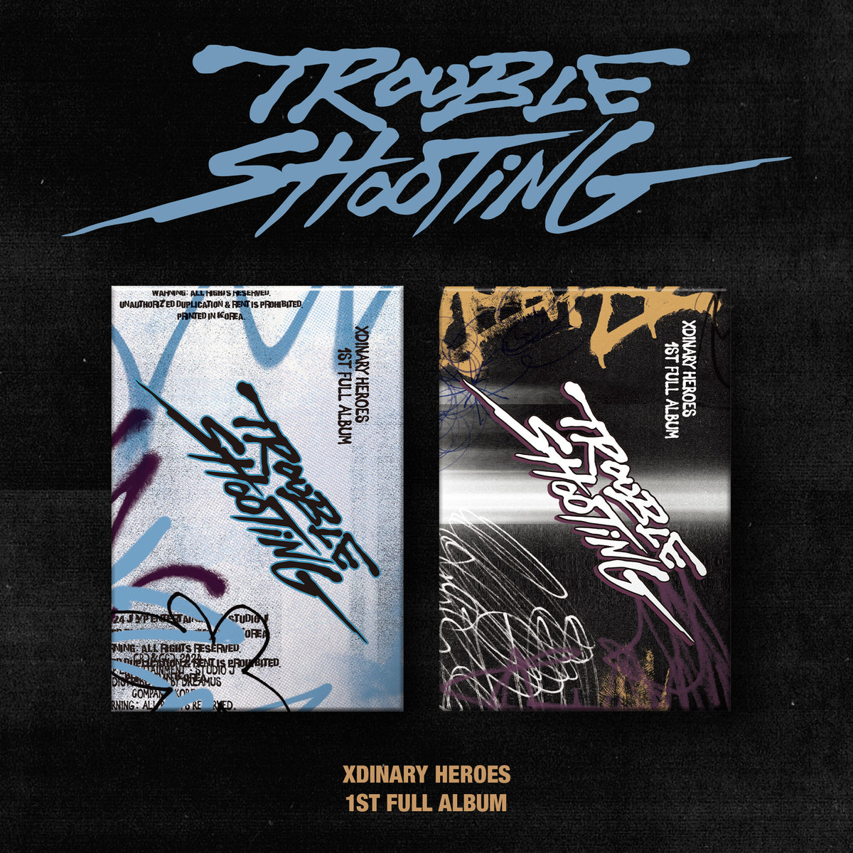 XDINARY HEROES | 엑스디너리 히어로즈 | 1st Full Album [ TROUBLESHOOTING ]