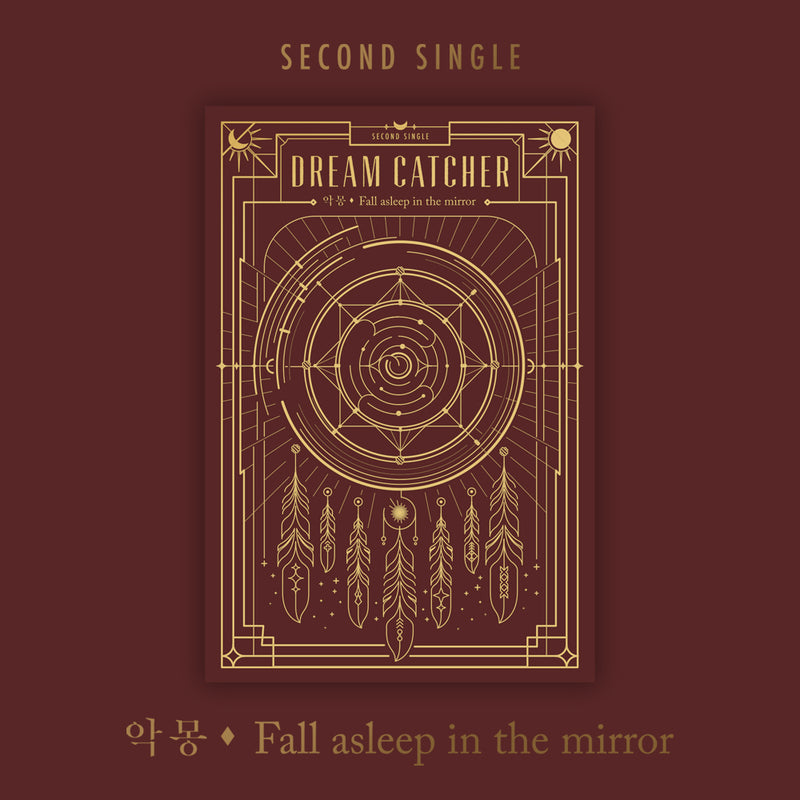 DREAMCATCHER | 드림캐쳐 | 2nd Single Album [ 악몽 - FALL ASLEEP IN THE MIRROR ] Reprint