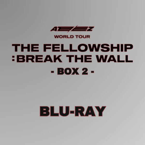 ATEEZ  | 에이티즈 | WORLD TOUR [THE FELLOWSHIP: BREAK THE WALL] IN JAPAN BLU-RAY (BOX2)