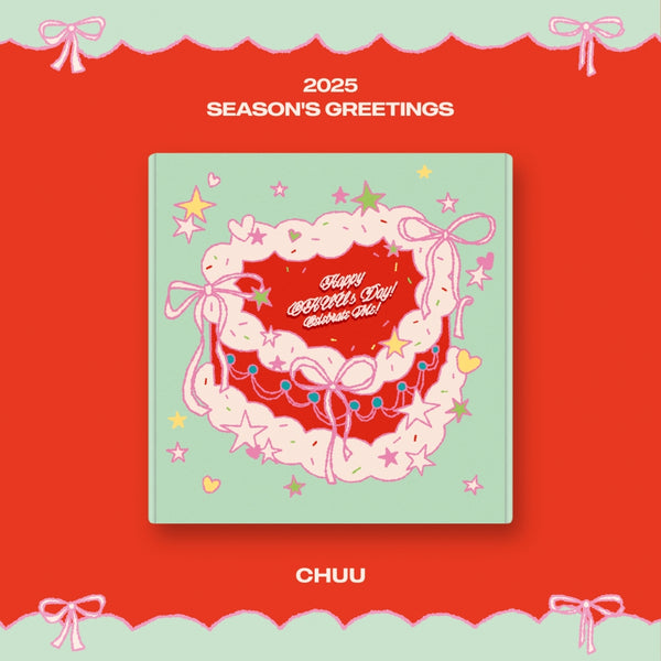 CHUU | 츄 | 2025 SEASON'S GREETINGS [ Happy CHUU's Day! Celebrate Me ]