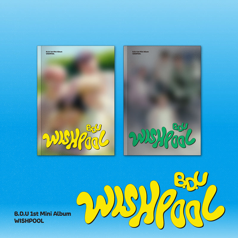 B.D.U | 비디유 | 1st Mini Album [ WISHPOOL ]