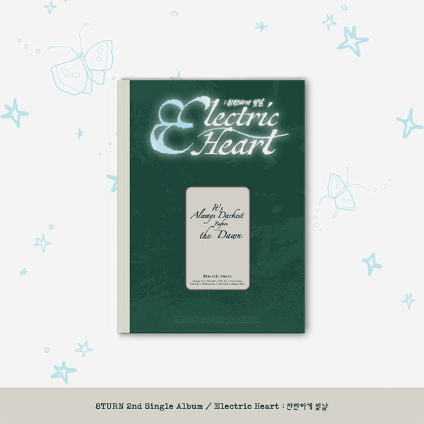 8TURN | 에잇턴 | 2nd Single Album [ ELECTRIC HEART : 찬란하게 빛날 ]