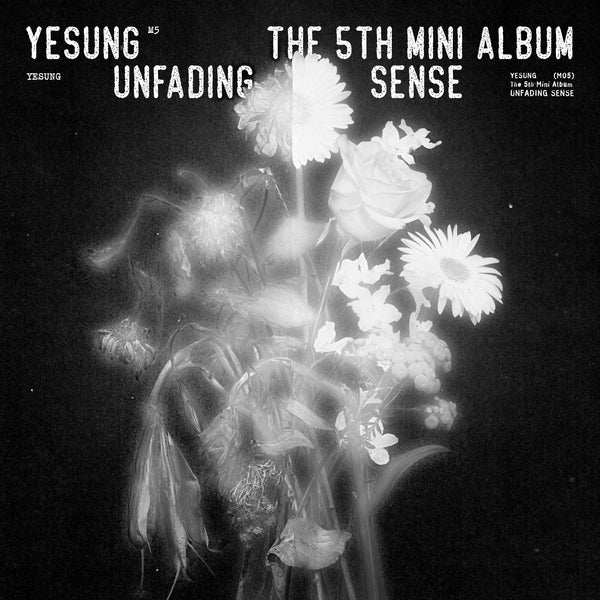 YESUNG | 예성 | 5th Mini Album [UNFADING SENSE] (Special Ver.)