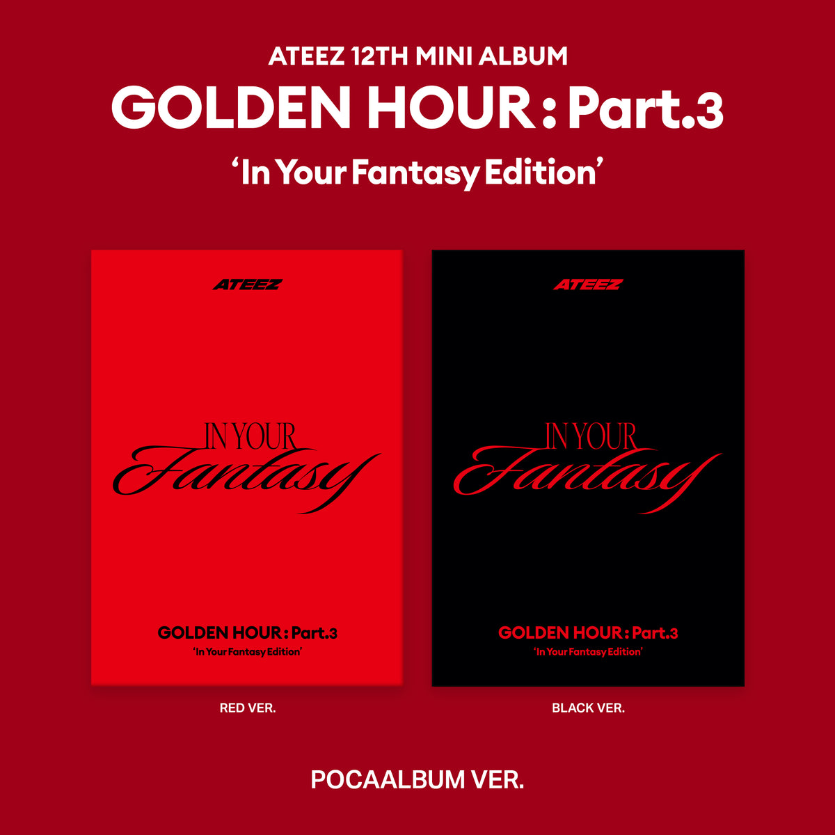 ATEEZ | 에이티즈 | [ GOLDEN HOUR: PART.3 'IN YOUR FANTASY EDITION' ] POCA ALBUM VER
