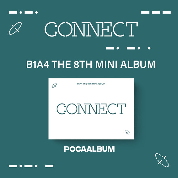 B1A4 | 비원에이포 | 8th Mini Album [ CONNECT ] Poca Album