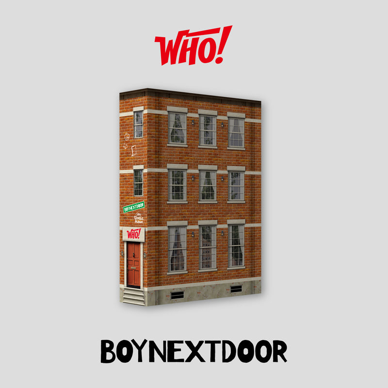 BOYNEXTDOOR | 보이넥스트도어 | 1st Single [WHO!]