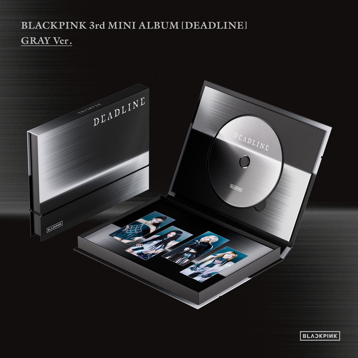 BLACKPINK | 블랙핑크 | 3rd Mini Album [ DEADLINE ] Gray Ver