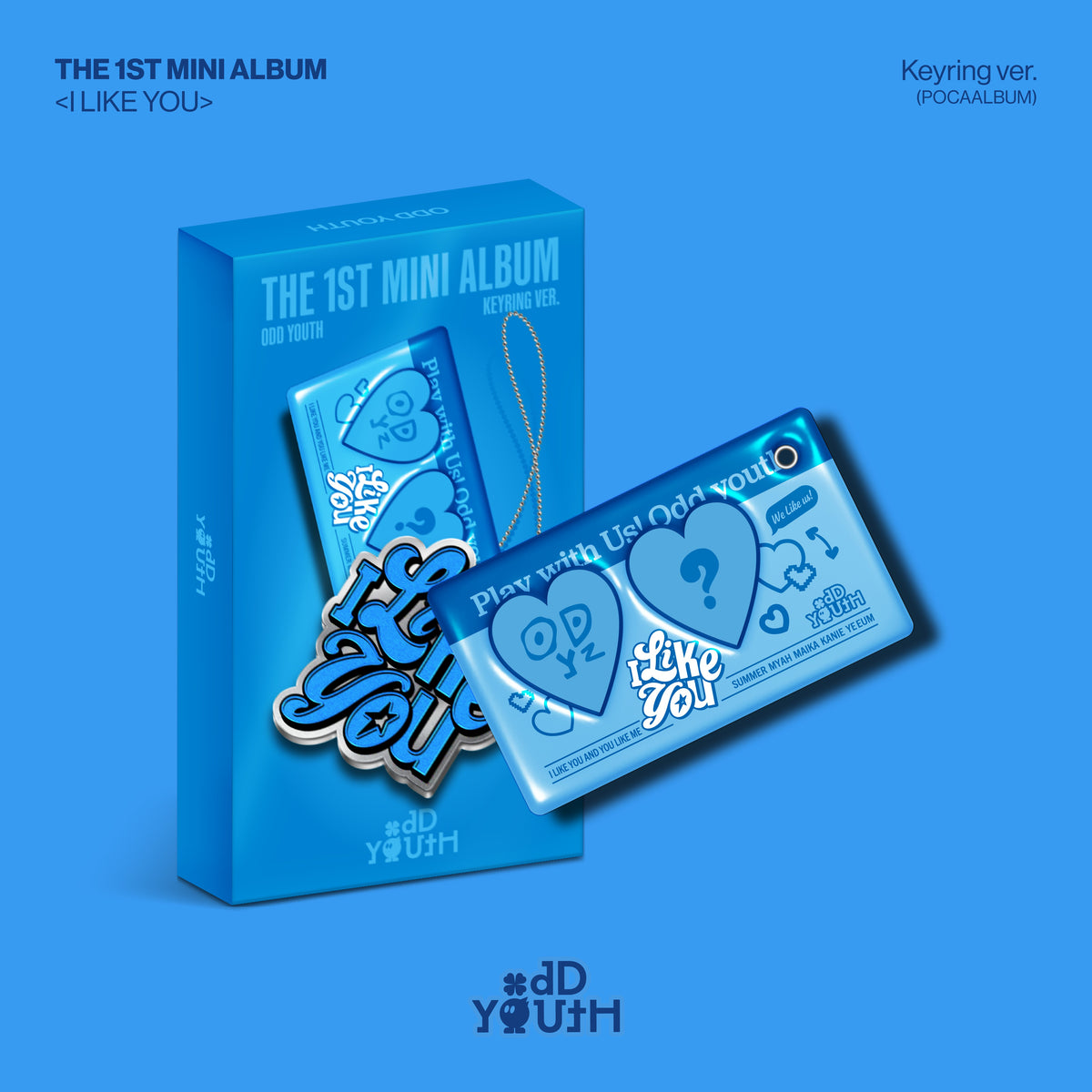 ODD YOUTH | 오드유스 | 1st Mini Album [ I LIKE YOU ] Keyring Ver
