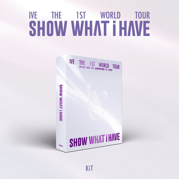 IVE | 아이브 | THE 1ST WORLD TOUR [ SHOW WHAT I HAVE ] KiT Ver + POB