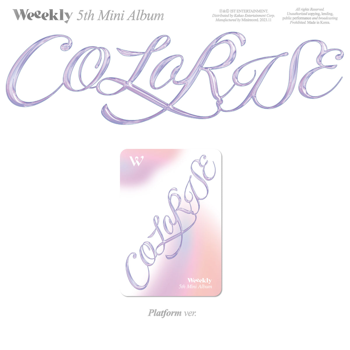 WEEEKLY | 위클리 | 5th Mini Album [ COLORISE] Platform Ver