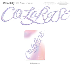 WEEEKLY | 위클리 | 5th Mini Album [ COLORISE] Platform Ver