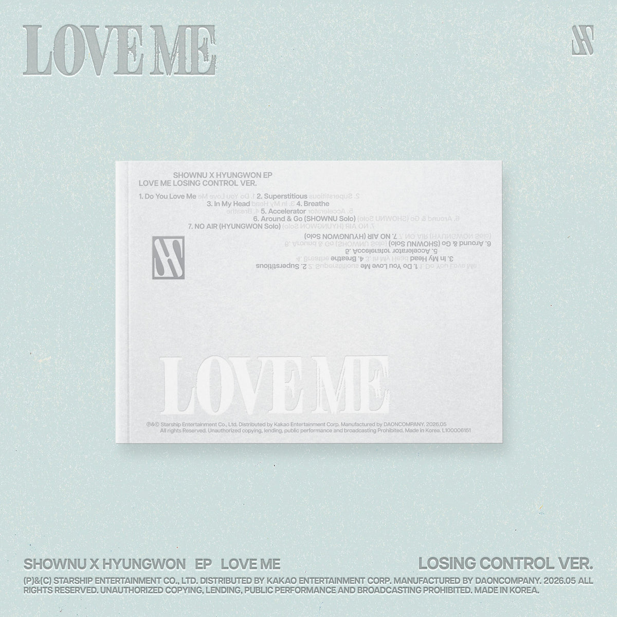 SHOWNU x HYUNGWON | 셔누 x 형원 | EP [ LOVE ME ] Losing Control Ver