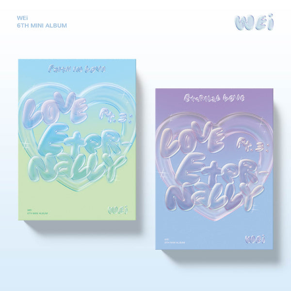 WEi | 위아이 | 6th Min Album [Love Pt.3 Eternally]
