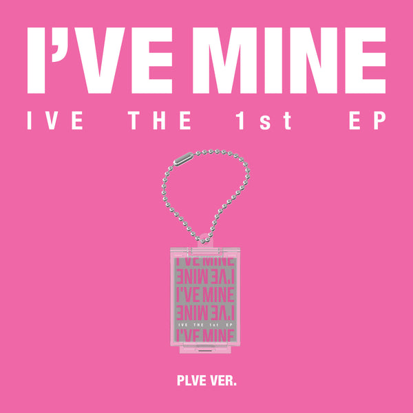 IVE | 아이브 | The 1st EP [I'VE MINE] (PLVE Ver.)