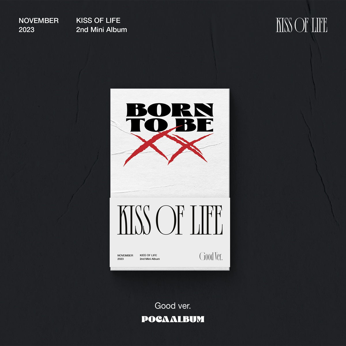 KISS OF LIFE | 키스 오브 라이프 | 2nd Mini Album [ BORN TO BE XX ] Poca Ver