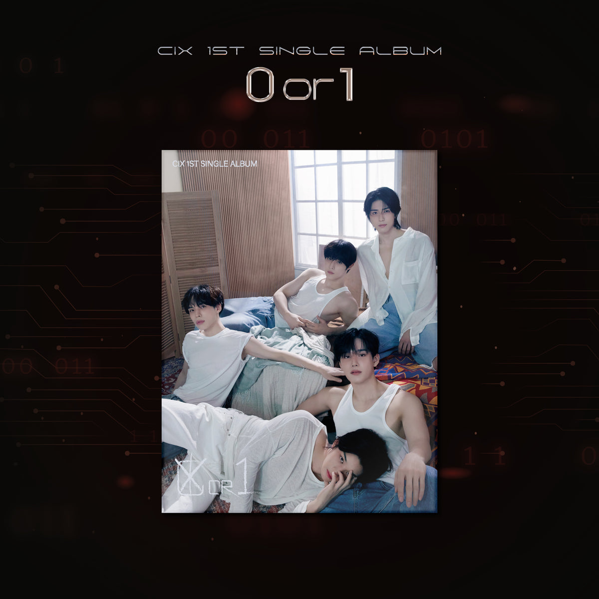 CIX | 씨아이엑스 | 1st Single Album [ 0 OR 1 ]