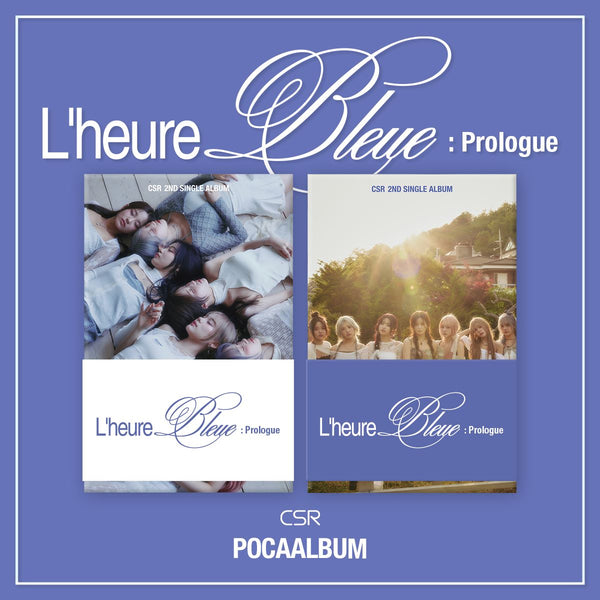 CSR | 첫사랑 | 2nd Single Album [ L’heure Bleue : Prologue ] POCA Album