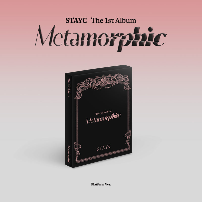 STAYC | 스테이씨 | 1st Full Album [ METAMORPHIC ] Platform Ver