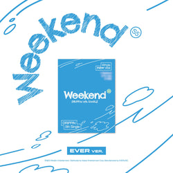 DRIPPIN | 드리핀 | 5th Single Album [ WEEKEND ] Ever Ver