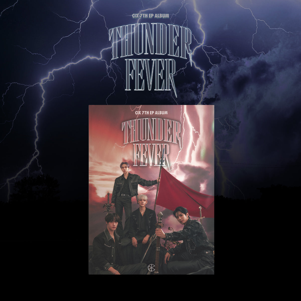 CIX | 씨아이엑스 | 7th Mini Album [ THUNDER FEVER ]