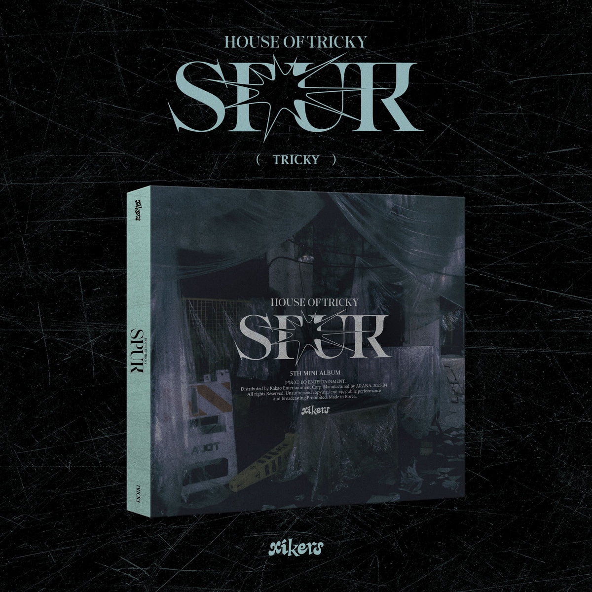 XIKERS | 싸이커스 | 5th Mini Album [ HOUSE OF TRICKY: SPUR ]