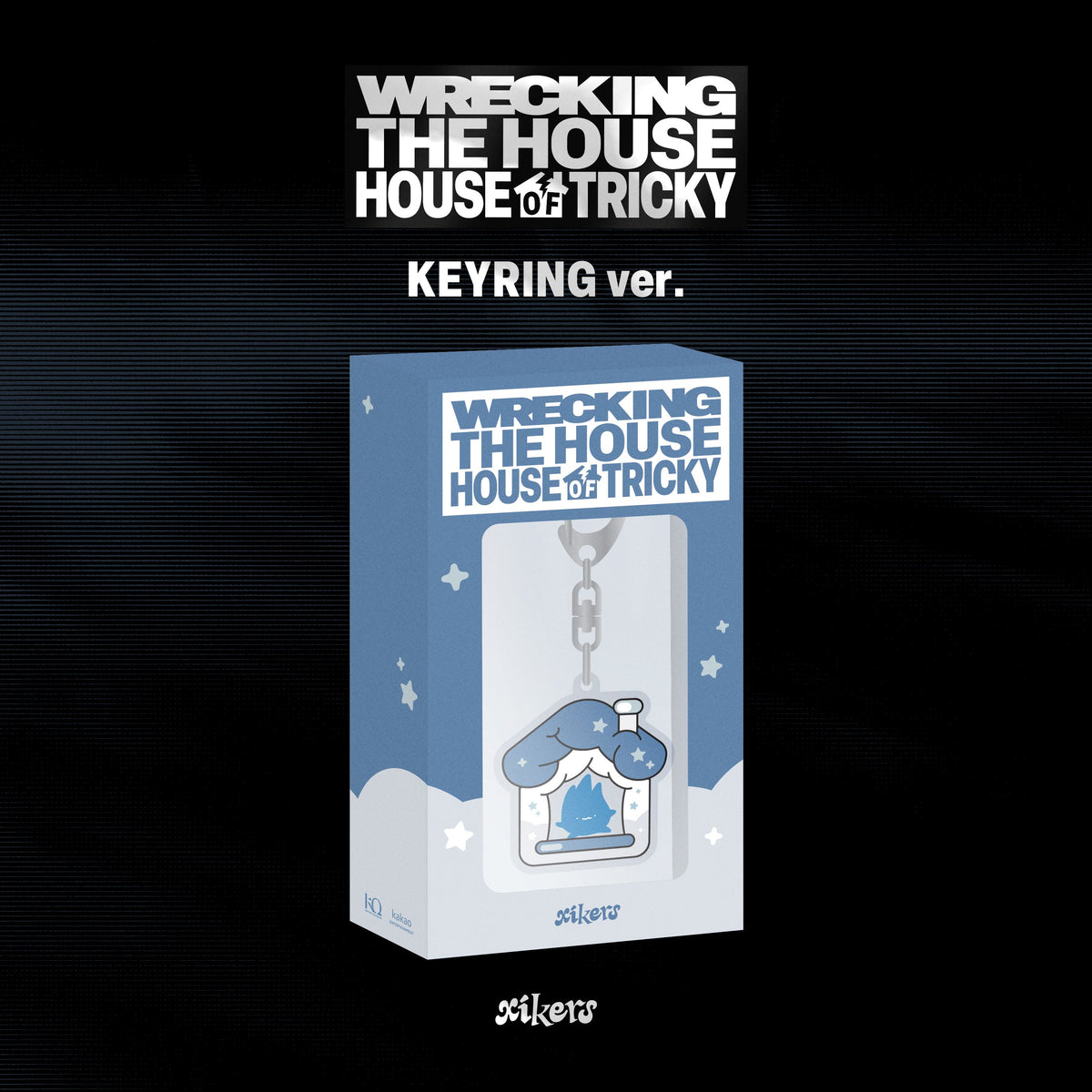 XIKERS | 싸이커스 | 6th Mini Album [ HOUSE OF TRICKY : WRECKING THE HOUSE ] Keyring Ver