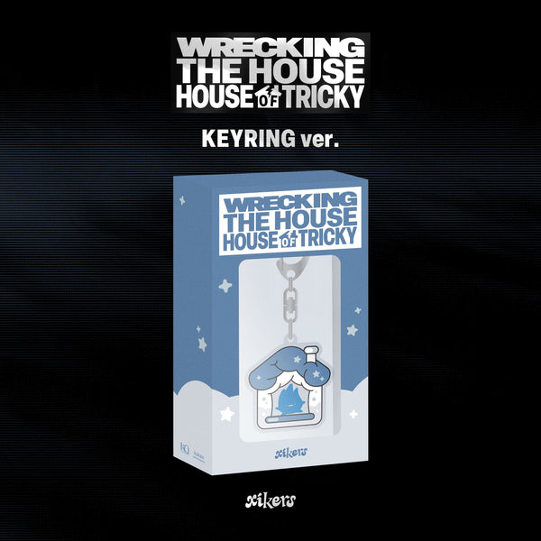 XIKERS | 싸이커스 | 6th Mini Album [ HOUSE OF TRICKY : WRECKING THE HOUSE ] Keyring Ver