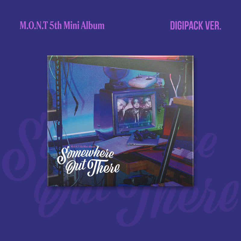 M.O.N.T. | 몬트 | [ SOMEWHERE OUT THERE ] Digipack Ver