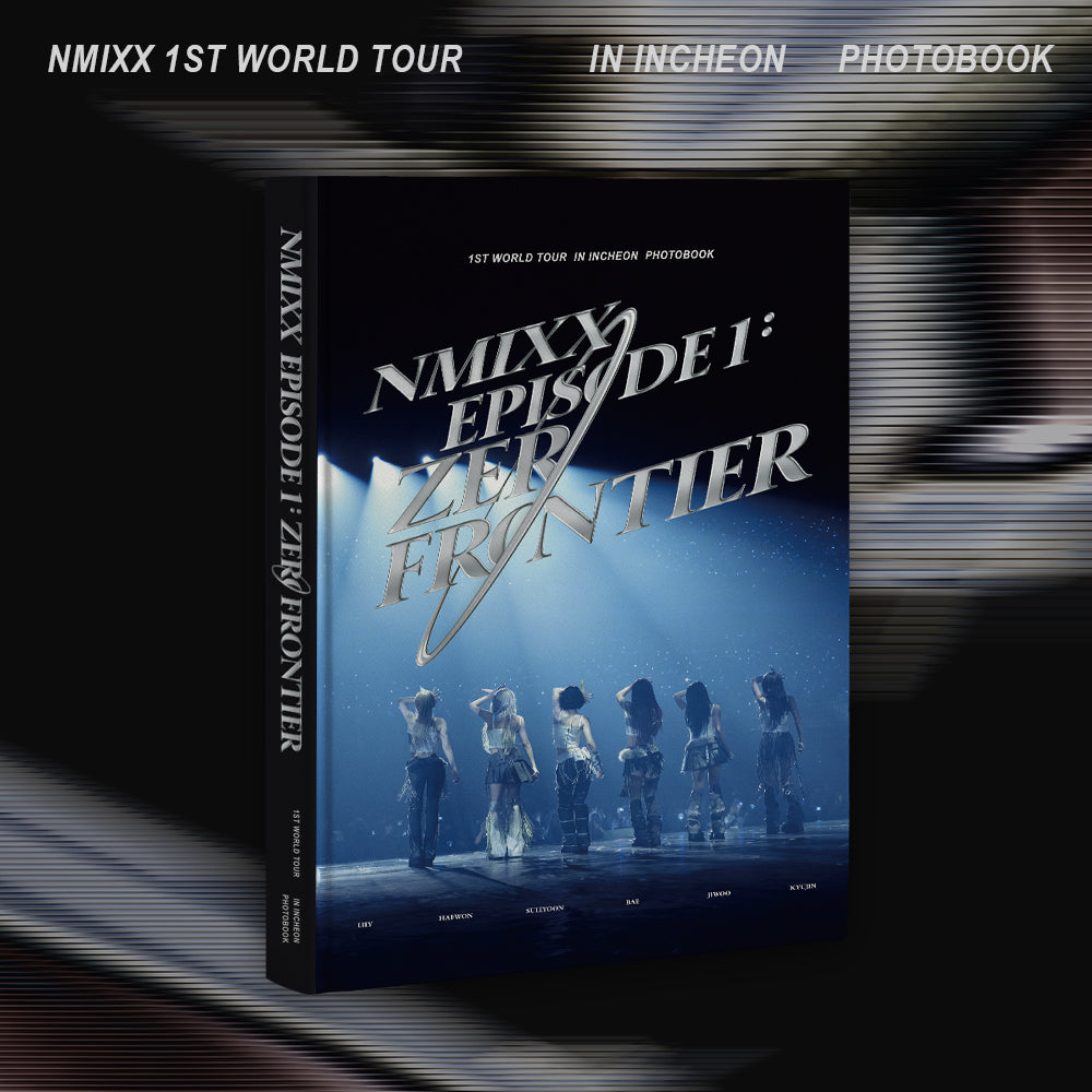 NMIXX | 엔믹스 | 1ST WORLD TOUR [ EPISODE 1: ZERO FRONTIER ] IN INCHEON PHOTOBOOK