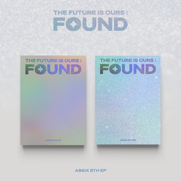 AB6IX | 에이비식스 | 8th EP [ THE FUTURE IS OURS: FOUND ] Photobook Ver