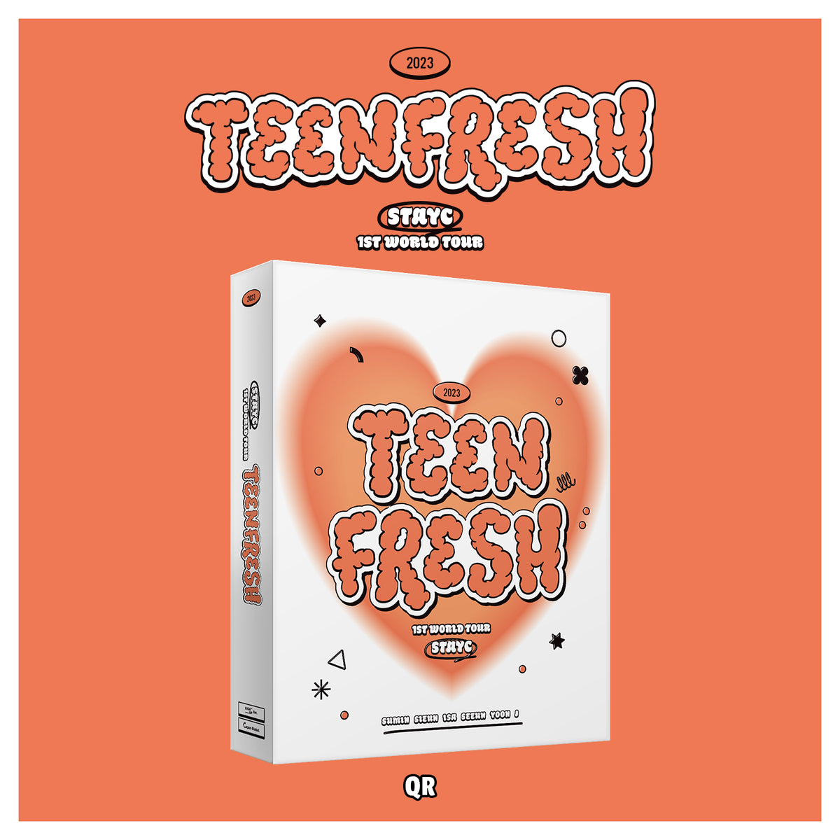 STAYC | 스테이씨 | 1st World Tour [ TEENFRESH ] QR