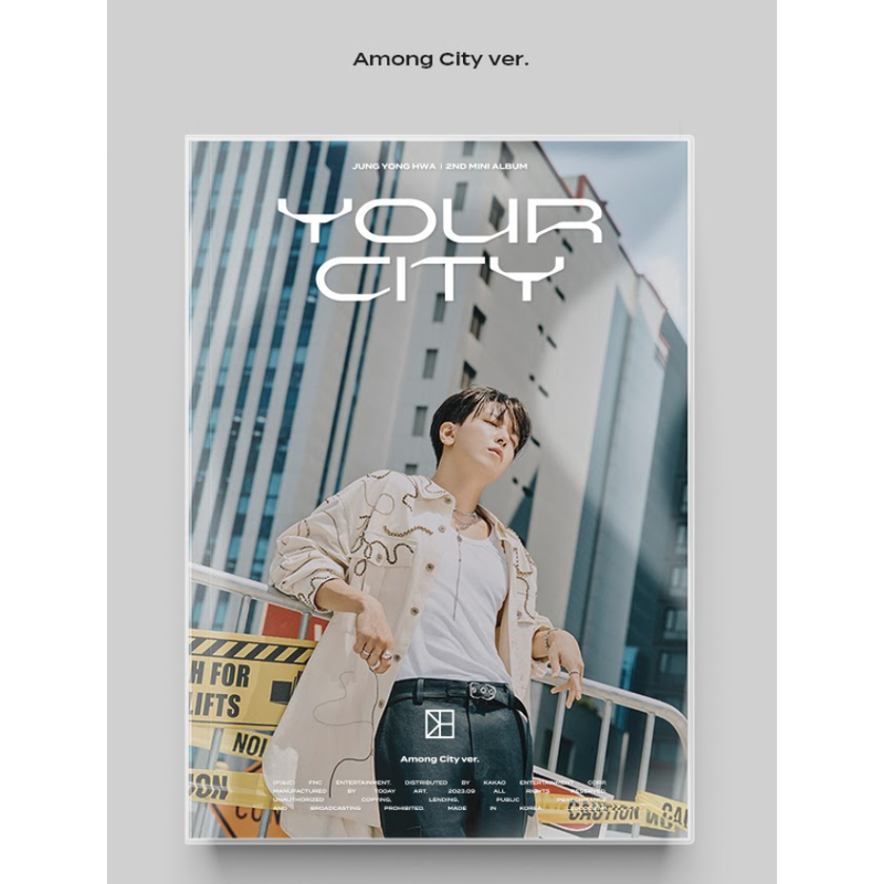 JUNG YONG HWA | 정용화 | 2nd Mini Album [YOUR CITY]