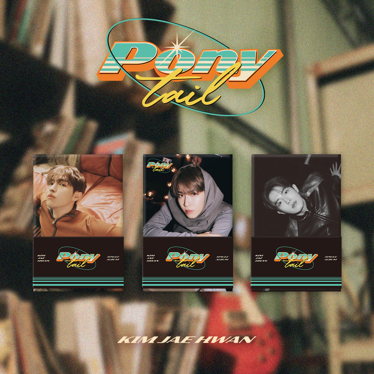 KIM JAE HWAN | 김재환 | [ PONYTAIL ] Poca Album
