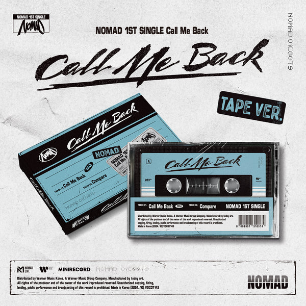 NOMAD | 노매드 | 1st Single [ CALL ME BACK ] Tape Ver