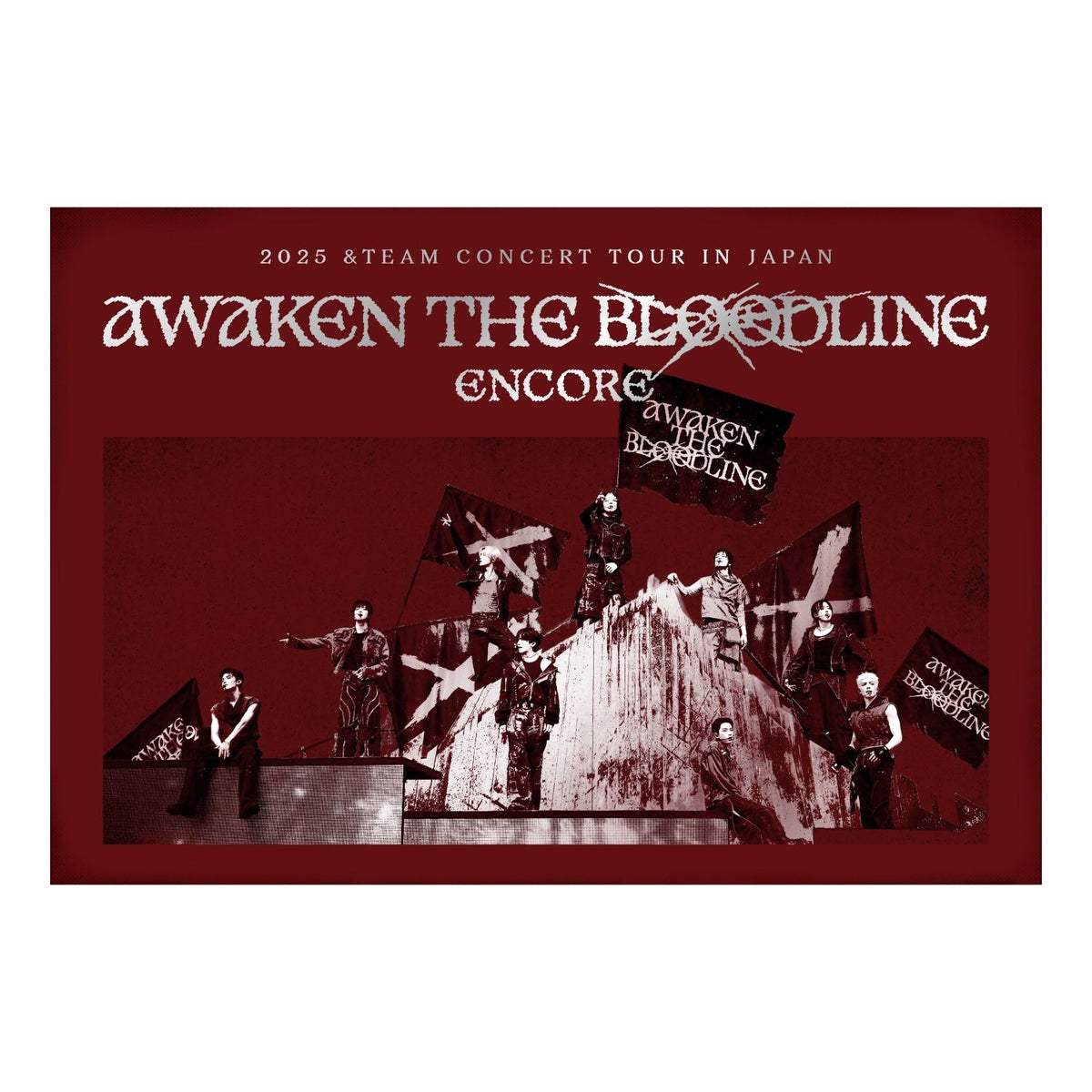 &TEAM | 앤팀 | &TEAM 2025 Concert Tour [ AWAKEN THE BLOODLINE ] Encore in Japan