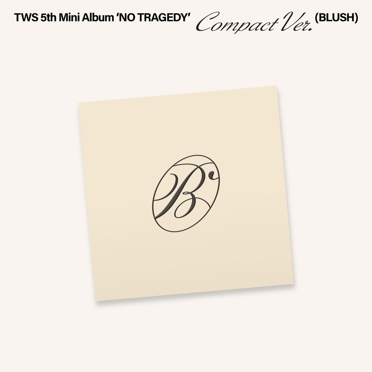 TWS | 투어스 | 5th Mini Album [ NO TRAGEDY ] Compact - Blush Ver