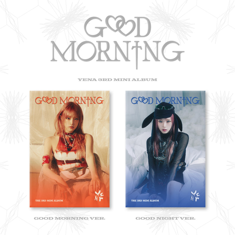 CHOI YENA | 최예나 | 3rd Mini Album [ GOOD MORNING ] PLVE Ver