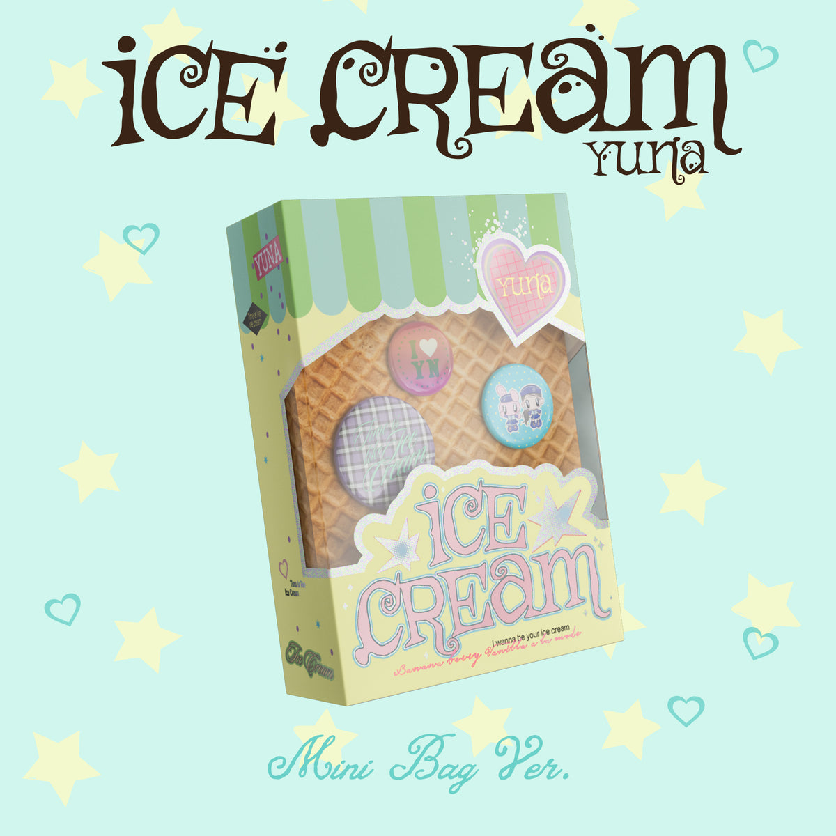 YUNA | 유나 | [ ICE CREAM ] Mini Bag MD Ver + APPLEMUSIC POB