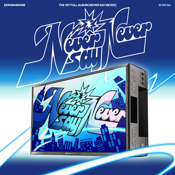 ZEROBASEONE | 제로베이스원 | 1st Full Album [ NEVER SAY NEVER ] Photobook Ver + APPLEMUSIC POB