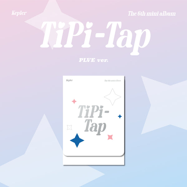 KEP1ER | 케플러 | 6th Mini Album [ TIPI-TAP ] PLVE Ver