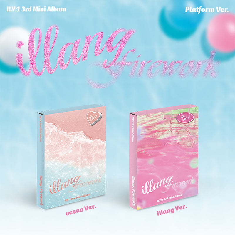 ILY:1 | 아일리원 | 3RD MINI ALBUM [ illang:Firework ] PLATFORM VER