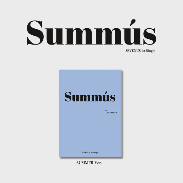 SEVENUS | 세븐어스 | 1st Single [SUMMUS]