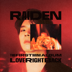 RAIDEN | 레이든 | 1st Mini Album [LOVE RIGHT BACK] (LIMITED EDITION)