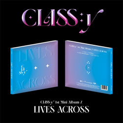 CLASS:Y | 클라씨 | 1st Mini Album [ LIVES ACROSS ]