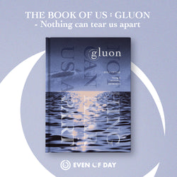 DAY6 (EVEN OF DAY) | 데이식스 | 1st Mini Album THE BOOK OF US : GLUON [NOTHING CAN TEAR US APART]