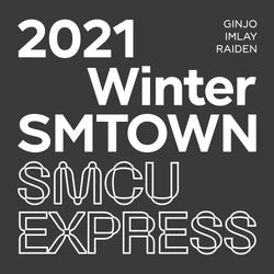 2021 WINTER SMTOWN : SMCU EXPRESS [ GINJO, IMLAY, RAIDEN ]